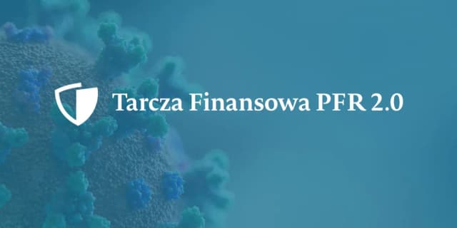 Tarcza PFR 2.0: Sprawdź, czy twoja firma kwalifikuje się do wsparcia Tarcza PFR 2.0: Sprawdź, czy twoja firma kwalifikuje się do wsparcia